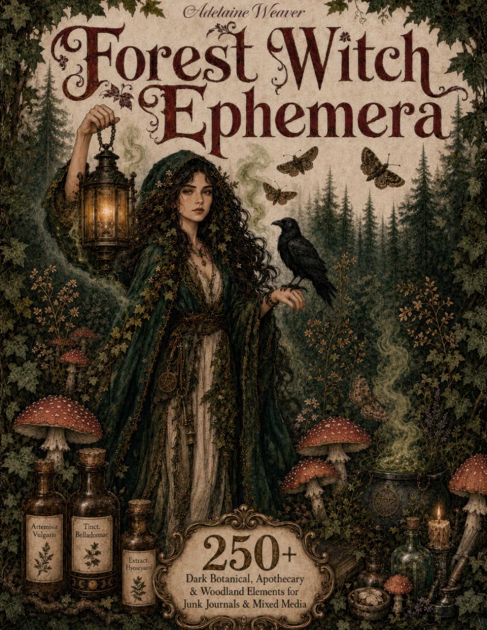 capítulo por capítulo baixar Forest Witch Ephemera: 250+ Dark Botanical, Apothecary & Woodland Elements for Junk Journals & Mixed Media