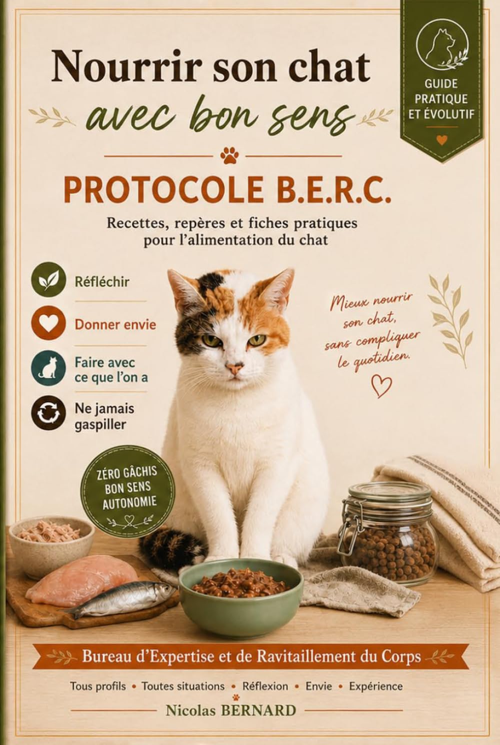 Nourrir son chat avec bon sens: Protocole B.E.R.C. — Recettes, repères et fiches pratiques pour l’alimentation du chat (French Edition) baixar livro de graça