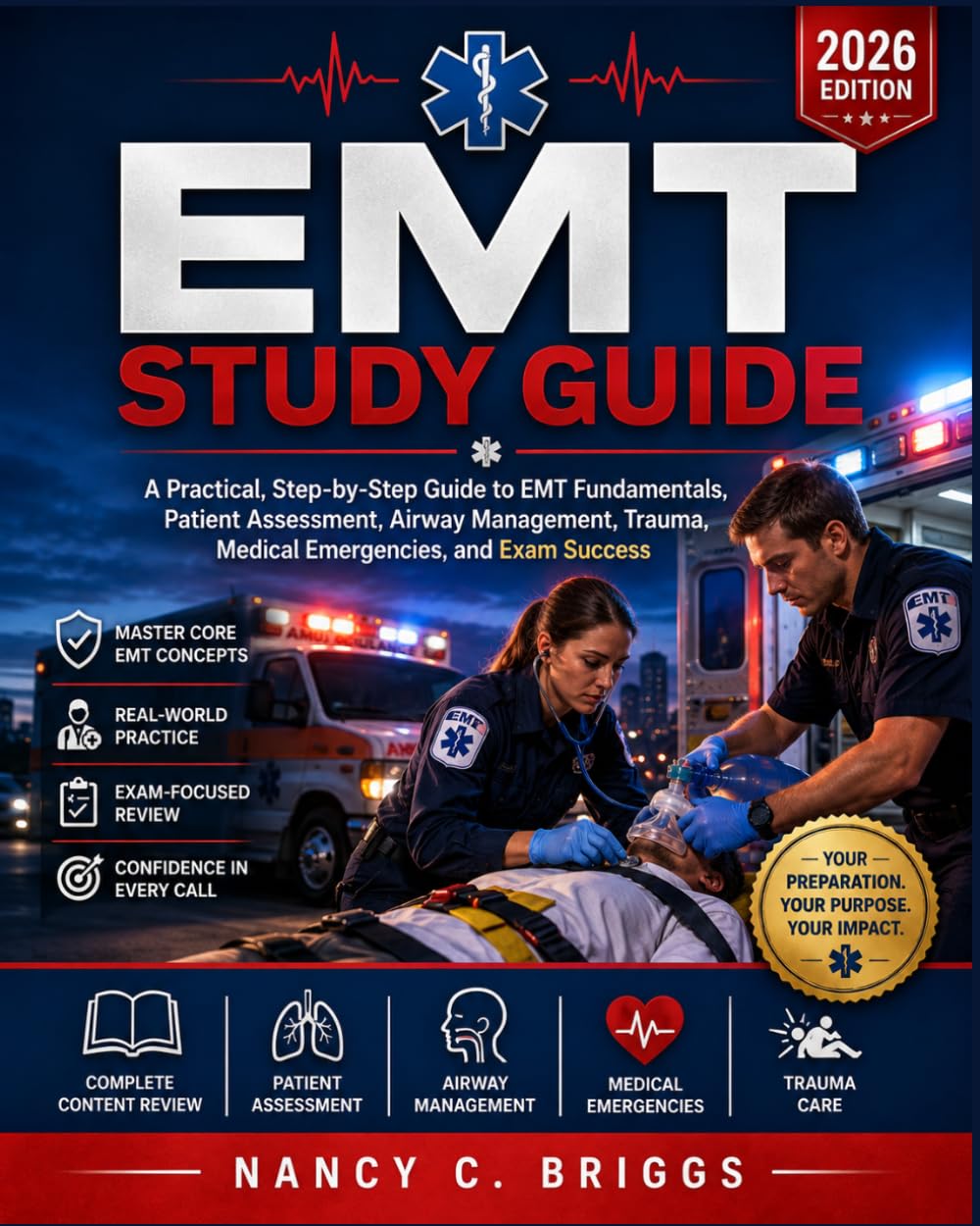 ler totalmente EMT Study Guide: A Practical, Step-by-Step Guide to EMT Fundamentals, Patient Assessment, Airway Management, Trauma, Medical Emergencies, and Exam Success