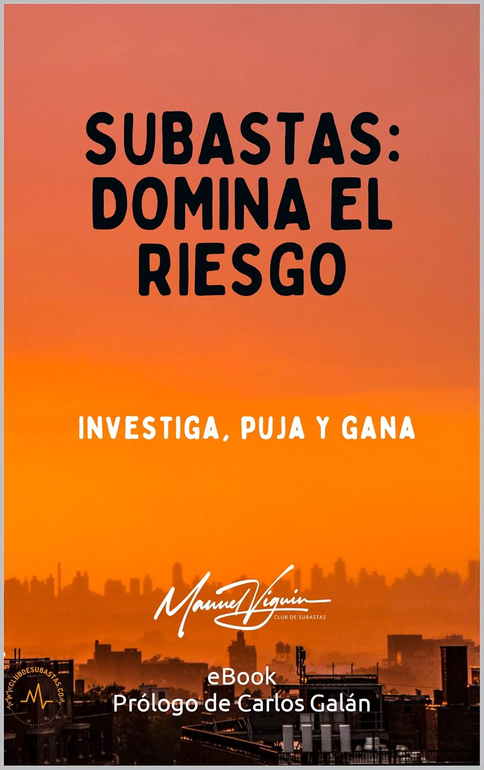 SUBASTAS: Domina el riesgo: Investiga, puja y gana (Spanish Edition) baixar livro de graça
