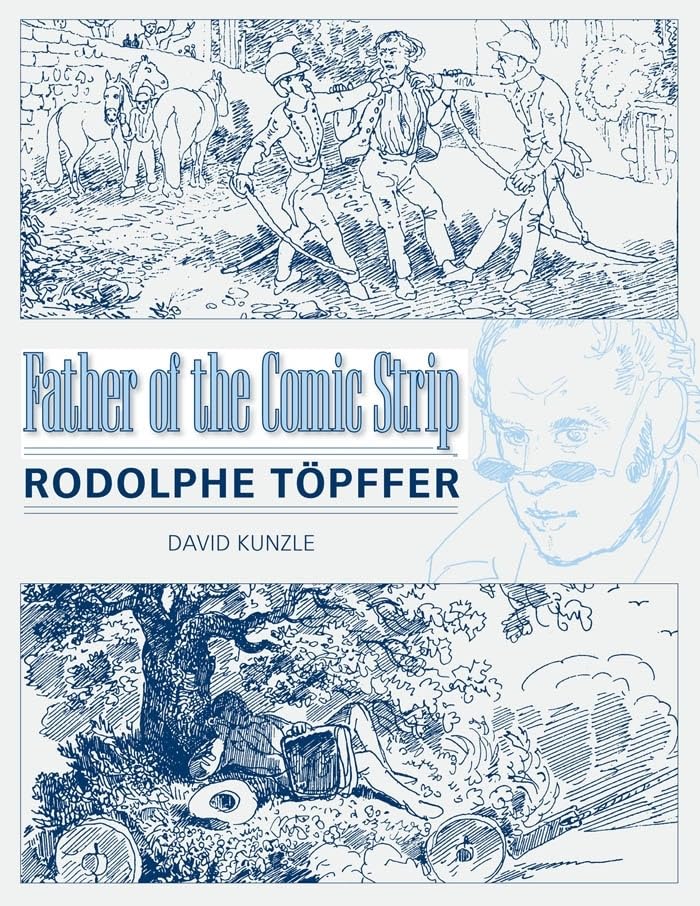 Father of the Comic Strip: Rodolphe Töpffer baixar o livro de graça