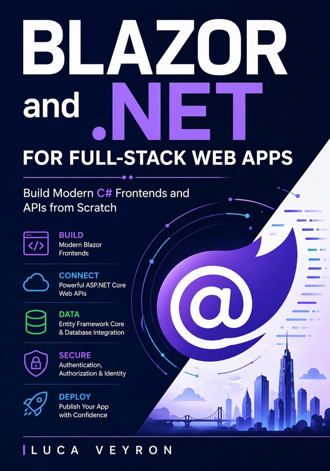 Blazor and.NET for Full-Stack Web Apps: Build Modern C# Frontends and APIs from Scratch (English Edition) baixar o livro de graça