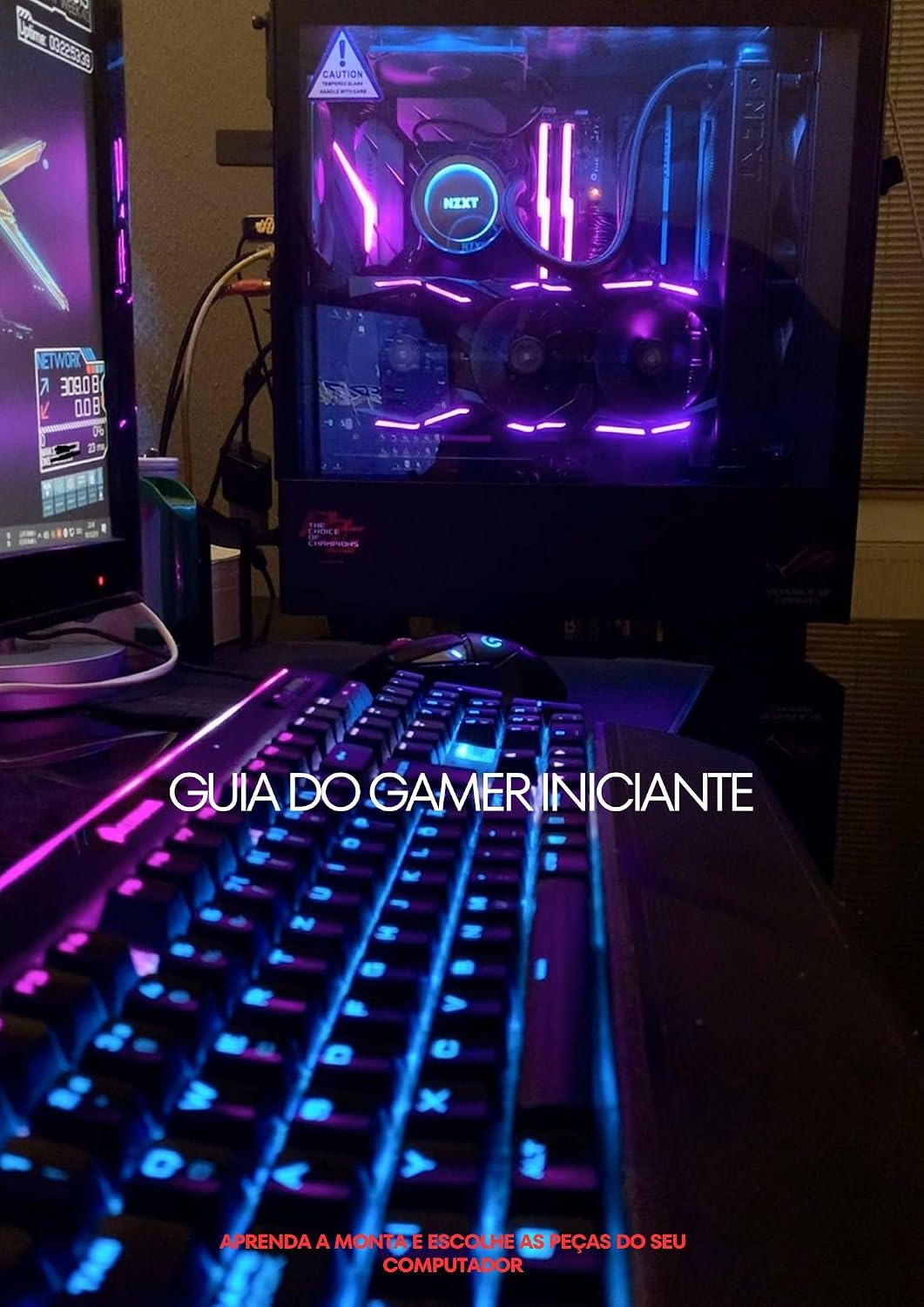ler totalmente Guia do Gamer Iniciante: Aprenda a monta e escolhe as peças do seu computador