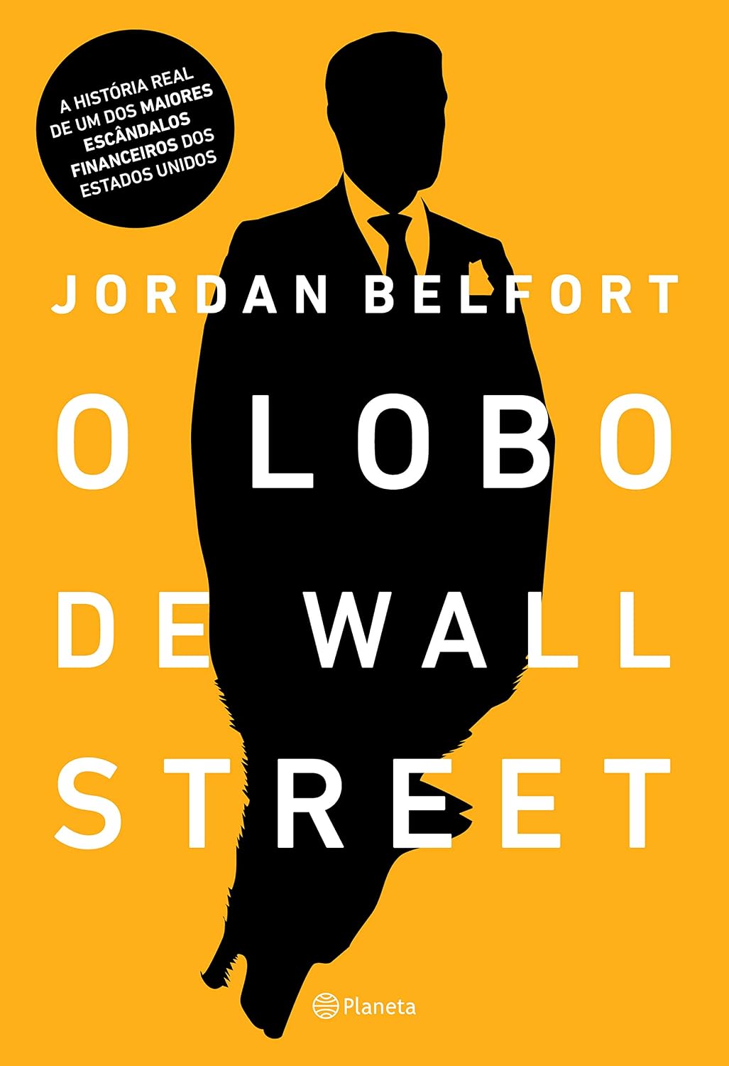 O lobo de Wall Street: 3ª Edição baixar livro de graça