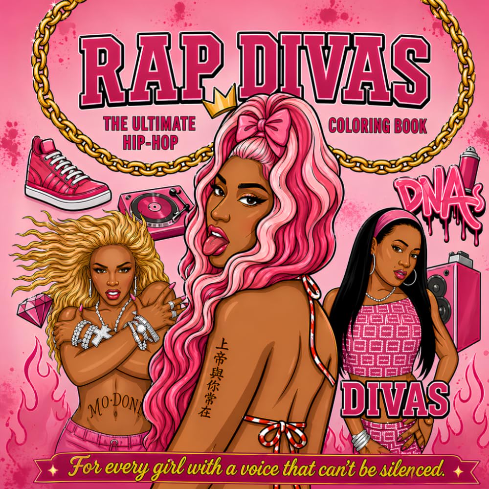 Rap Divas: The Ultimate Hip Hop Coloring Book: A bold celebration of iconic female rappers to color and vibe with baixar o livro de graça