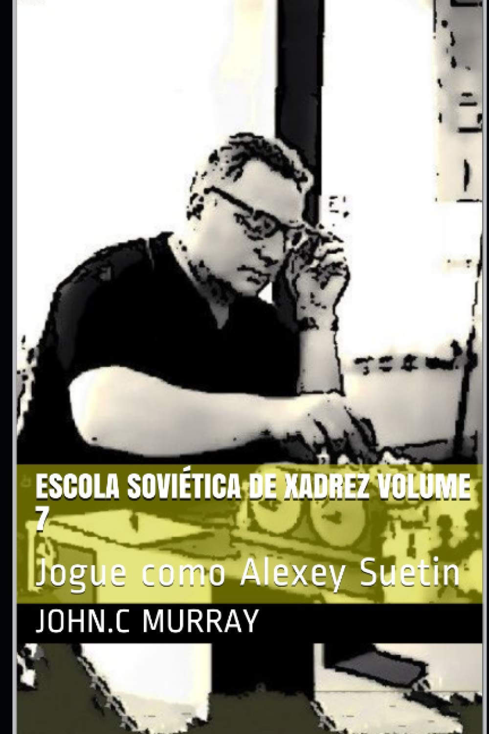 Escola Soviética de Xadrez volume 7: Jogue como Alexey Suetin baixar o livro de graça