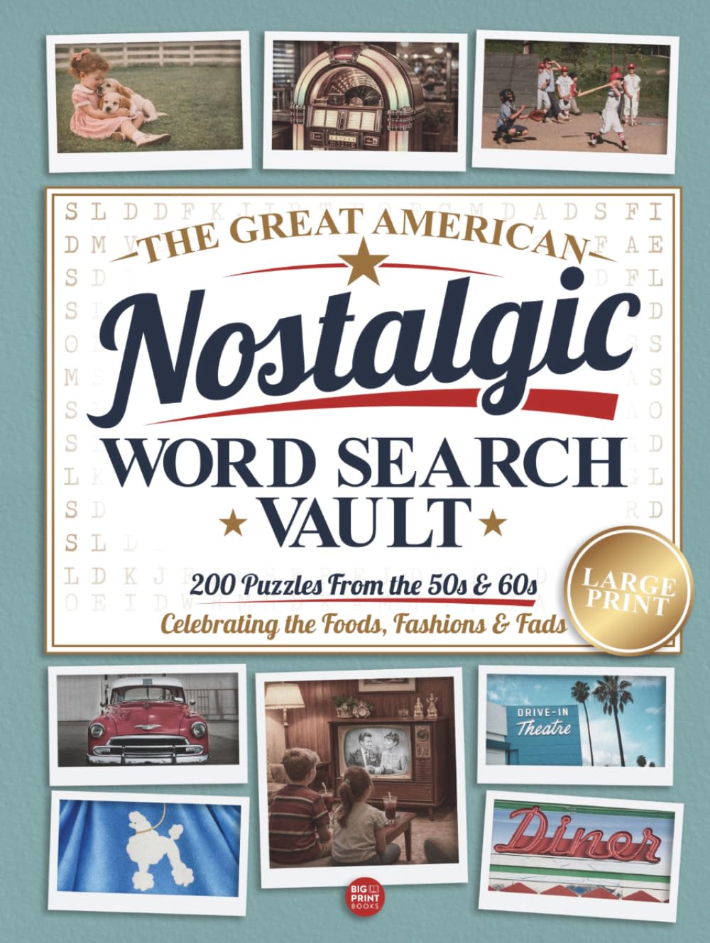 ler totalmente The Great American Nostalgic Word Search Vault: 2 Books in 1 with 200 Large Print Puzzles from the 50s & 60s for Adults & Seniors (Nostalgic Book Gifts for Women and Men)