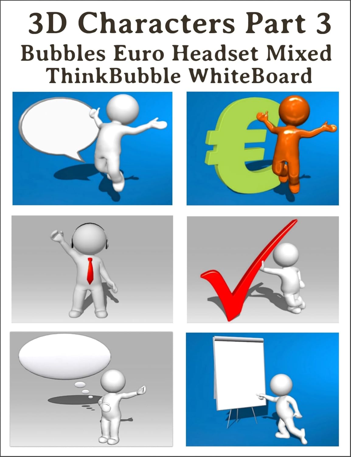capítulo por capítulo baixar 3D Marketing Characters Part 3.: 121 3D Marketing Charaktere, Motive: Bubbles, Euro, Headset, Mixed, Think-Bubble, White Board. (German Edition)