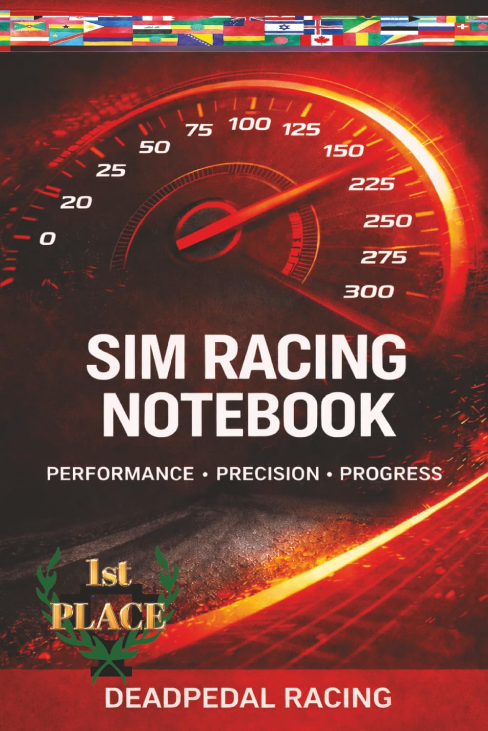 SIM RACING NOTEBOOK: Performance Precision Progress: DEADPEDAL RACING: 9x6 160 pages/for all ages/Charts and setup sheets for tire PSI etc.GR8 for ... | Lap Time, Setup LOG, Telemetry, maintenanc