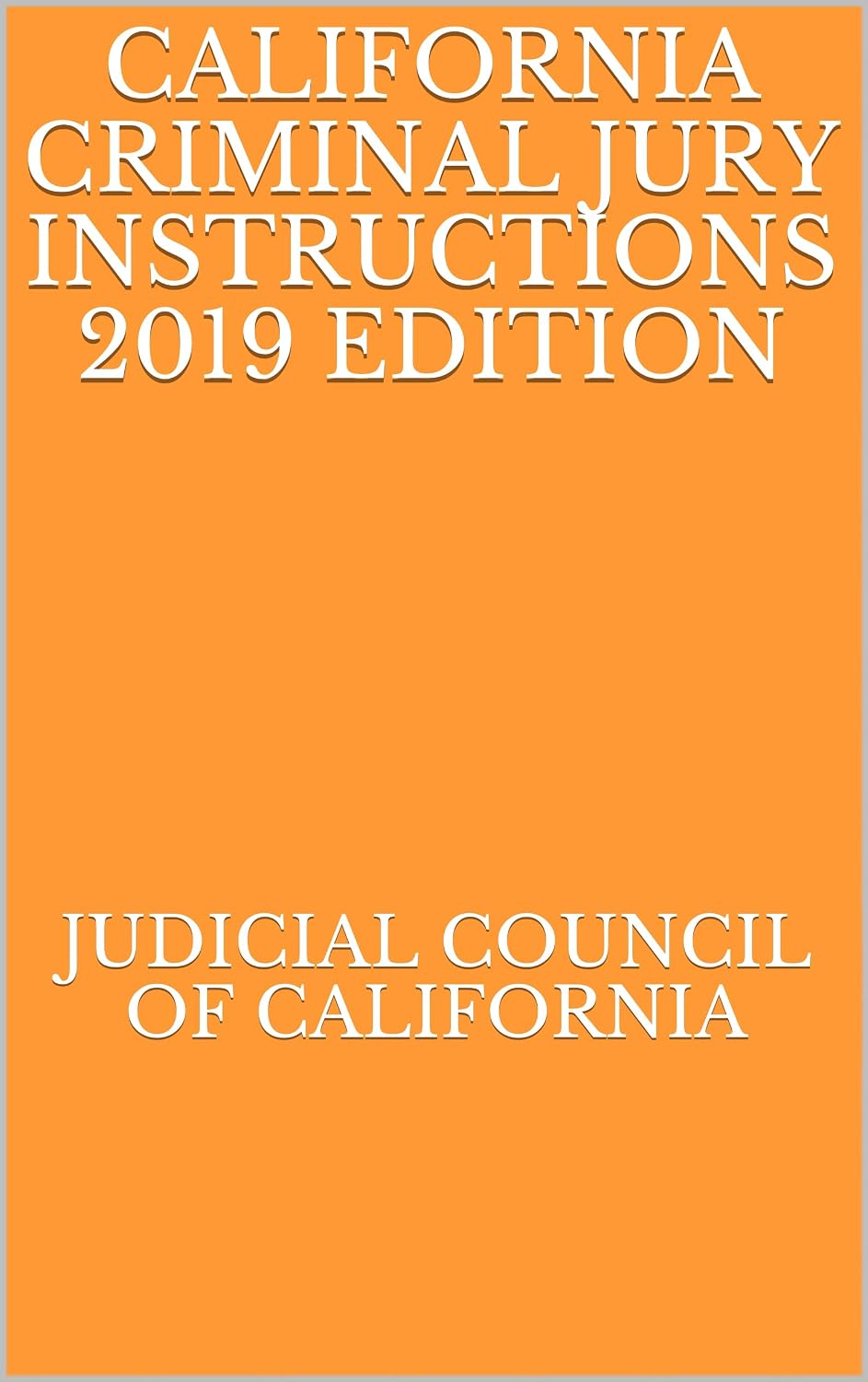ler totalmente CALIFORNIA CRIMINAL JURY INSTRUCTIONS 2019 EDITION (English Edition)