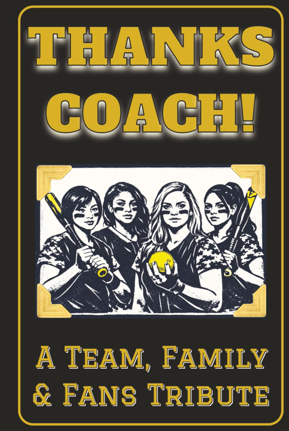 capítulo por capítulo baixar Thanks Coach! End of the Season Coach Gift for Coaches of College, High School and Youth Sports Teams: Interior Content Themed for Coaches of Girls and Women’s Softball Teams (black cover).