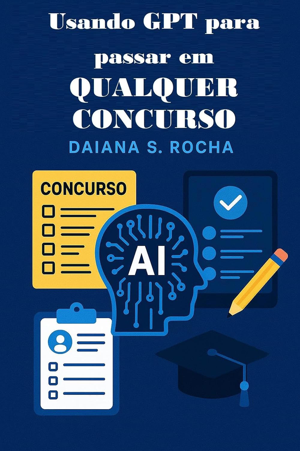USANDO GPT PARA PASSAR EM QUALQUER CONCURSO baixar o livro de graça