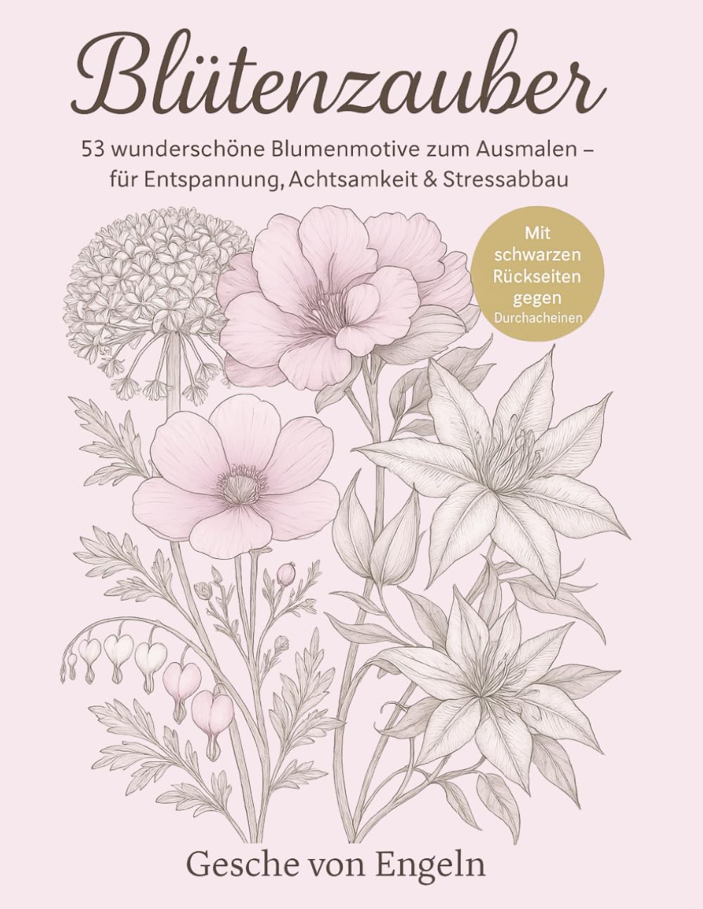 Blütenzauber - Malbuch für Erwachsene: Ausmalbuch mit 53 schönen Blumenmotiven für Stressabbau und Entspannung (German Edition) baixar livro de graça