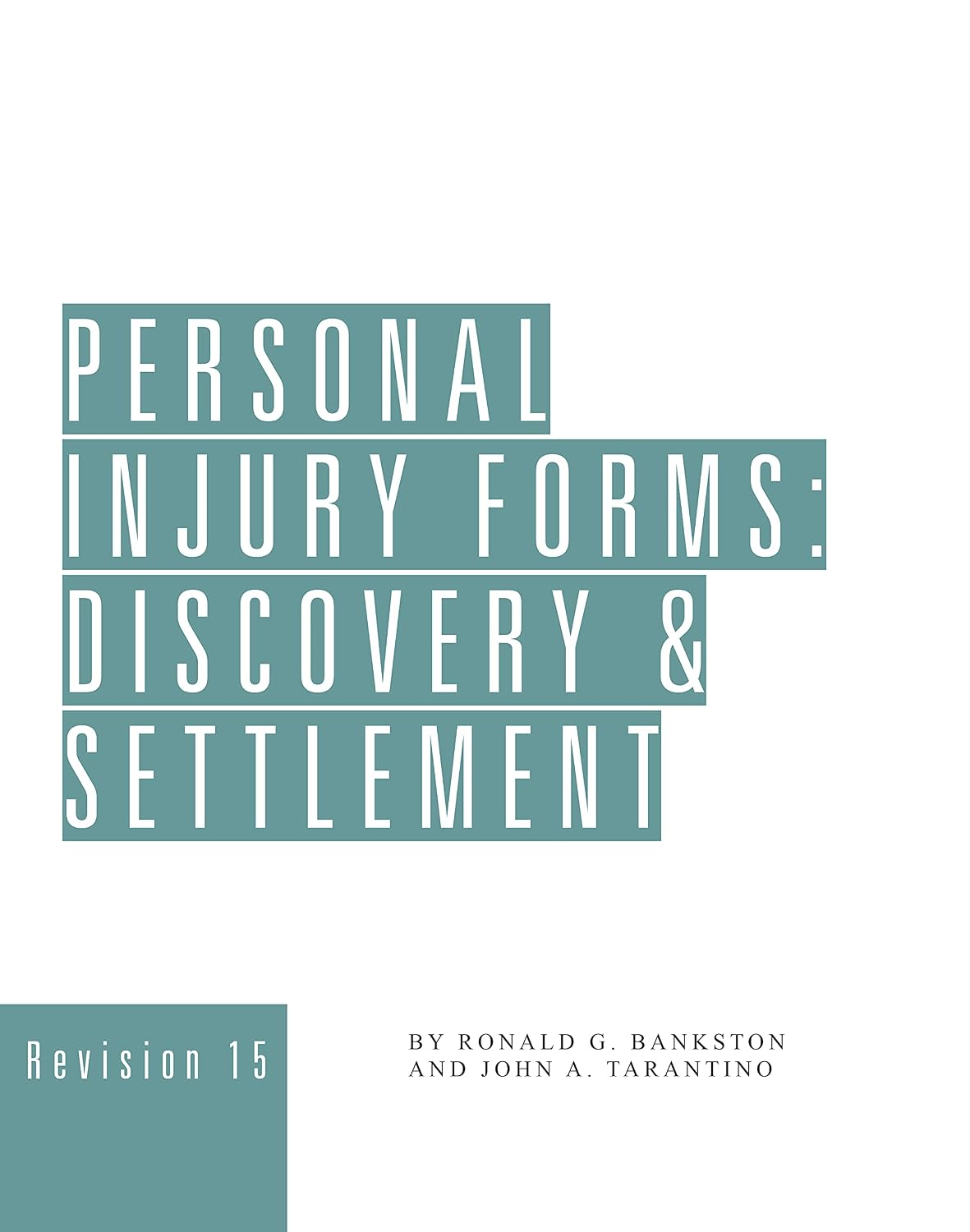 Personal Injury Forms: Discovery & Settlement (English Edition) baixar livro de graça