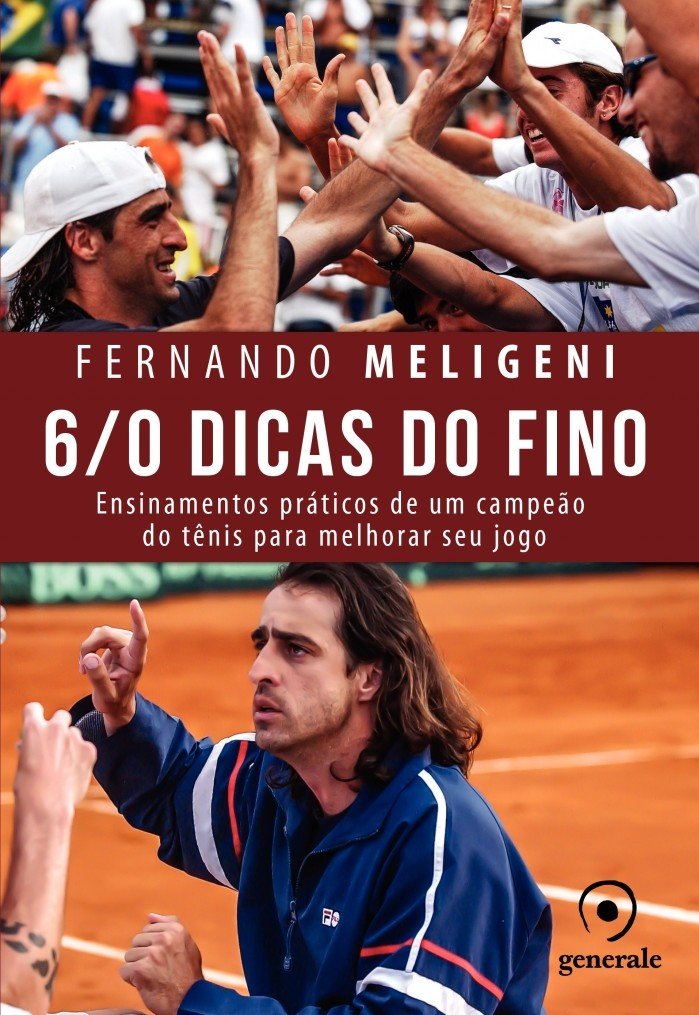 6/0 Dicas do Fino: Ensinamentos Práticos de Um Campeão de Tênis Para Melhorar Seu Jogo baixar livro de graça