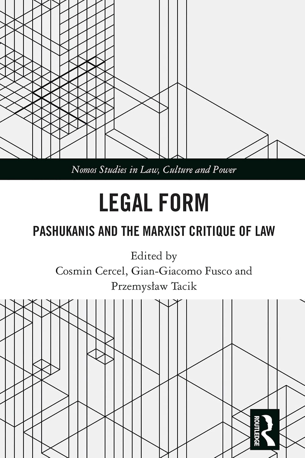 ler totalmente Legal Form: Pashukanis and the Marxist Critique of Law (Nomos Studies in Law, Culture and Power) (English Edition)