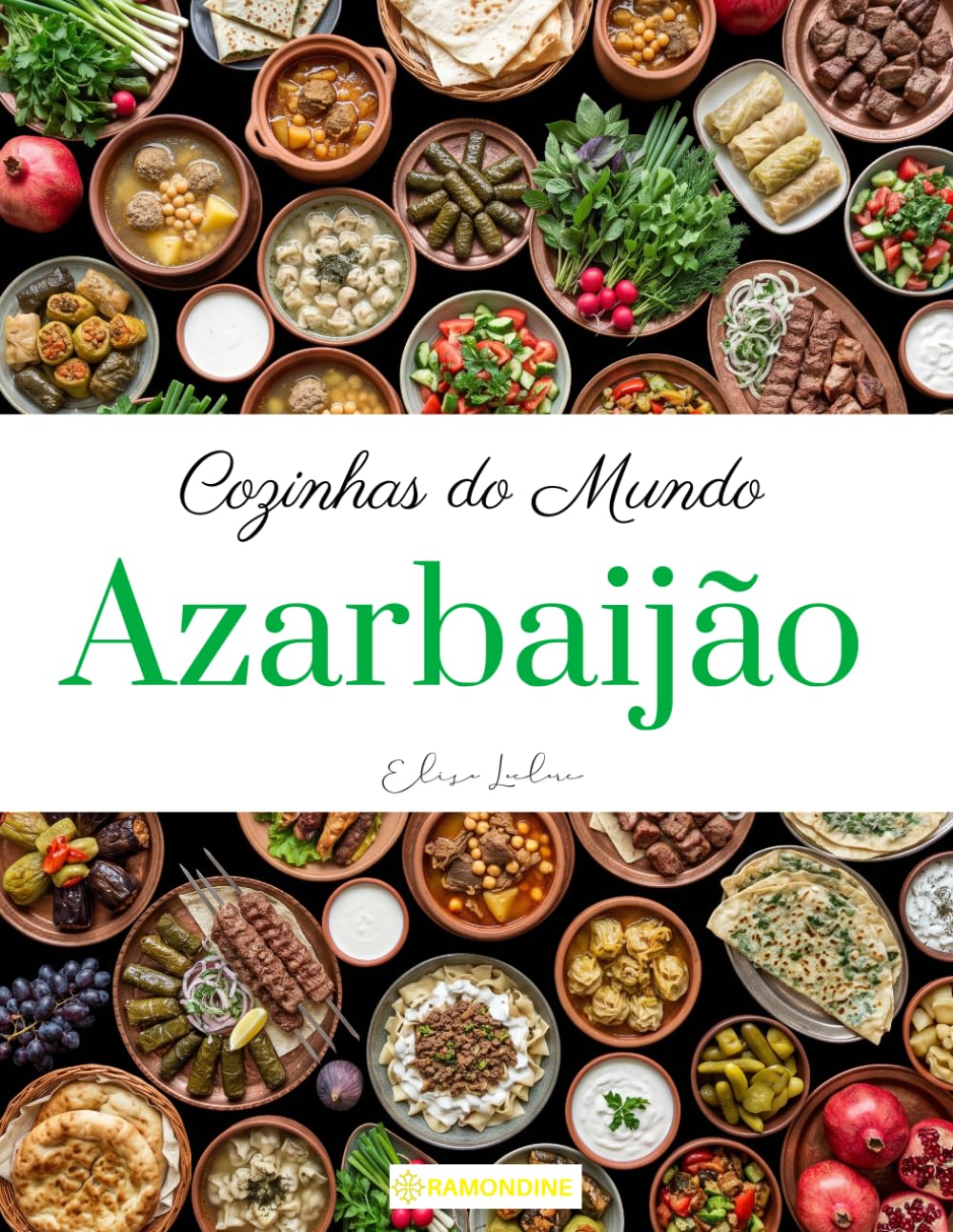 Cozinhas do Mundo: Azarbaijão (Portuguese Edition) baixar o livro de graça