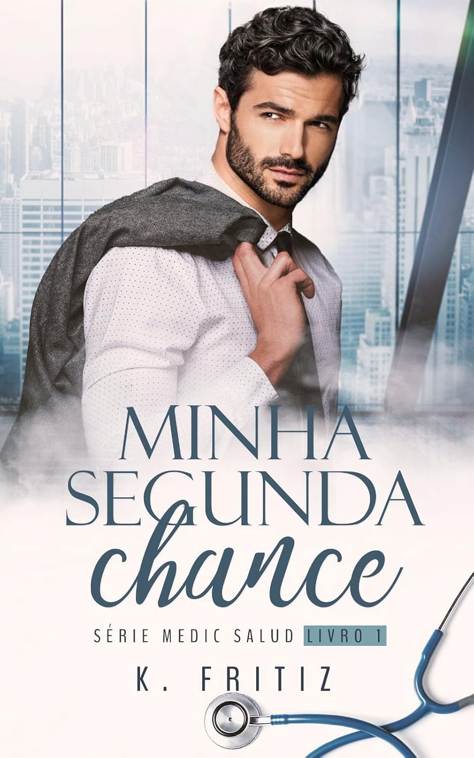 Minha segunda chance: Série Medic Salud - livro 1 baixar o livro de graça