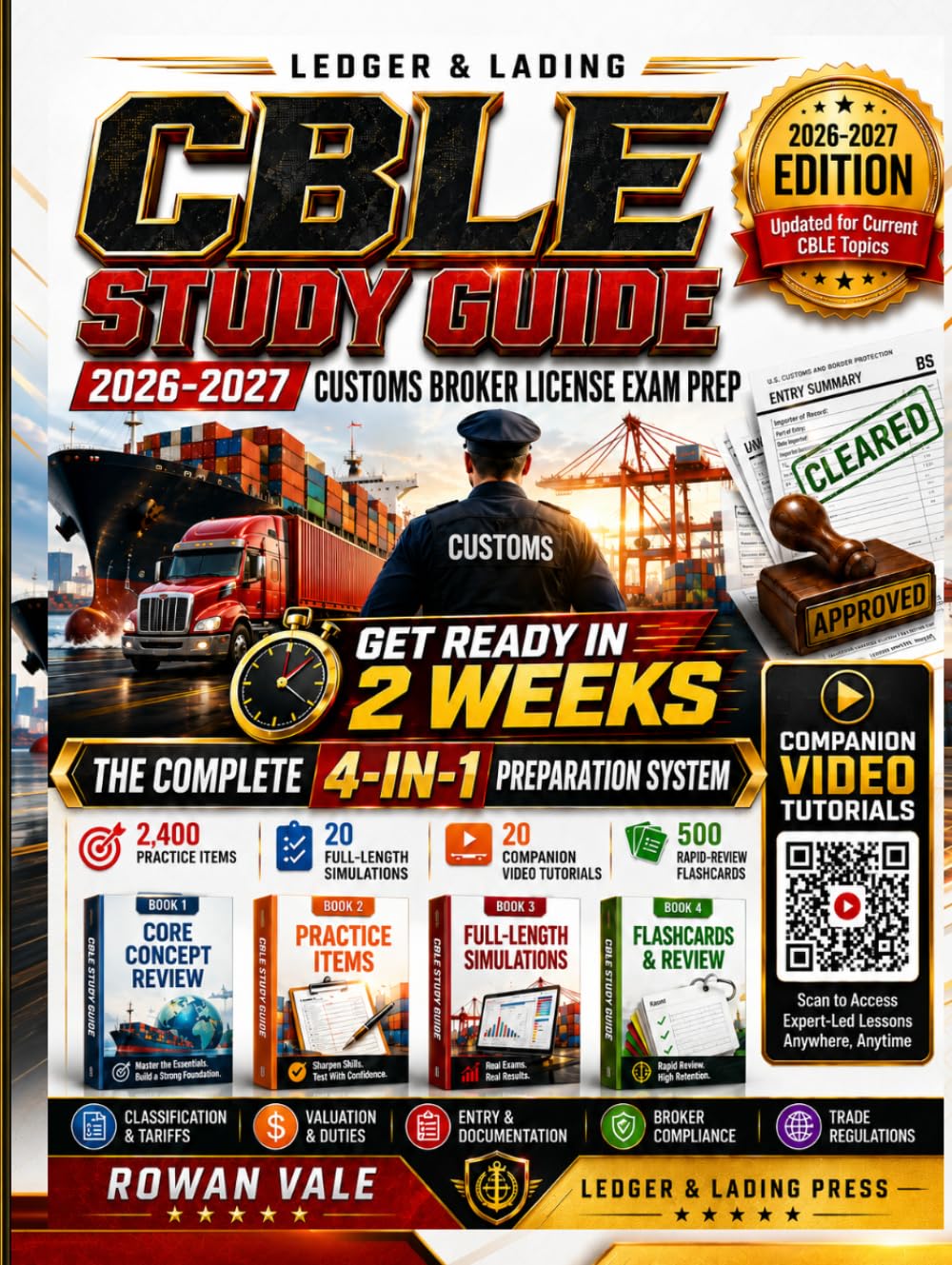 ler totalmente Customs Broker License Exam Prep Bible 2026-2027: Get Ready in 2 Weeks with a Complete 4-in-1 Preparation System, 2,400 Practice Items, 20 Full-Length Simulations, 20 Companion Video, 500 Flashcards