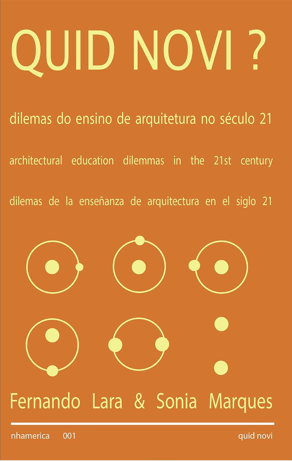 Quid Novi ?: Architectural Education Dilemmas in the 21st century. (English Edition) baixar o livro de graça