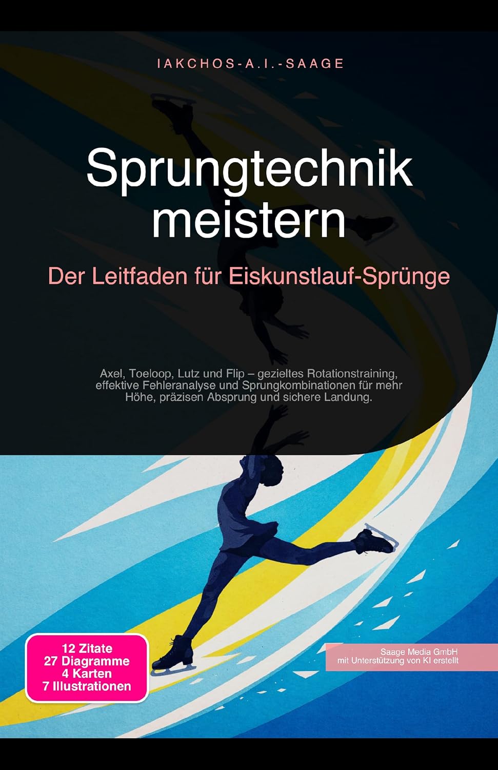 Sprungtechnik meistern: Der Leitfaden für Eiskunstlauf-Sprünge (German Edition) baixar o livro de graça