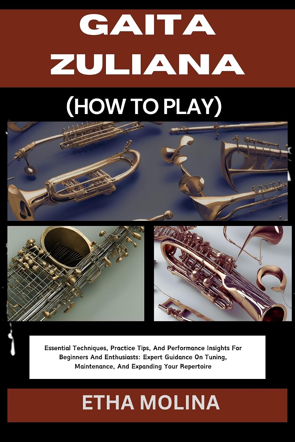 ler totalmente GAITA ZULIANA (HOW TO PLAY): Master The Traditional Venezuelan Bagpipe: Step-By-Step Guide, Techniques, And Tips For All Levels (English Edition)