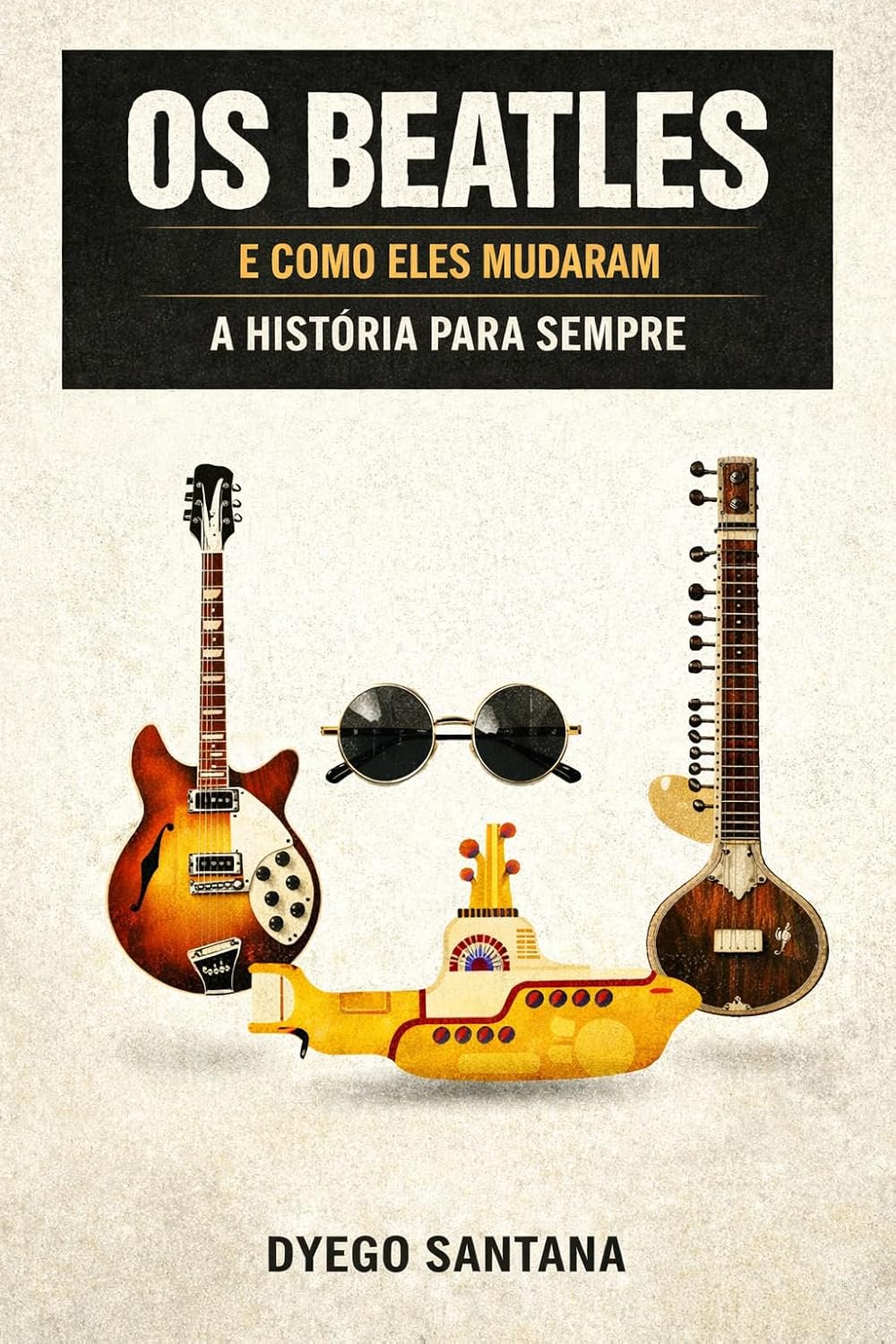 ler totalmente Os Beatles e Como Eles Mudaram a História Para Sempre