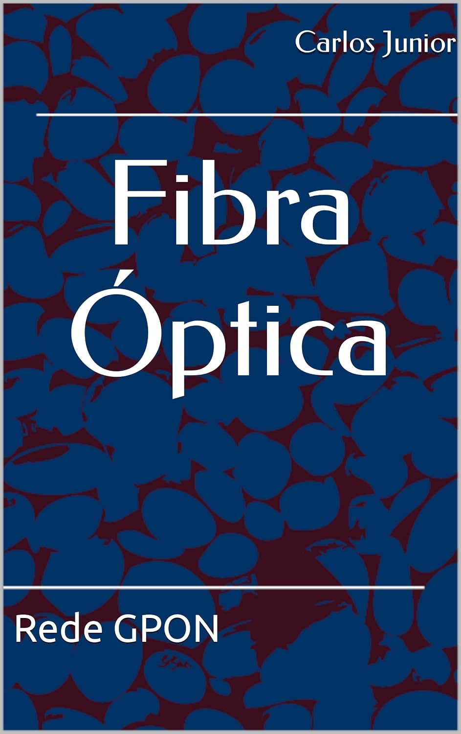 capítulo por capítulo baixar Fibra Óptica: Rede GPON