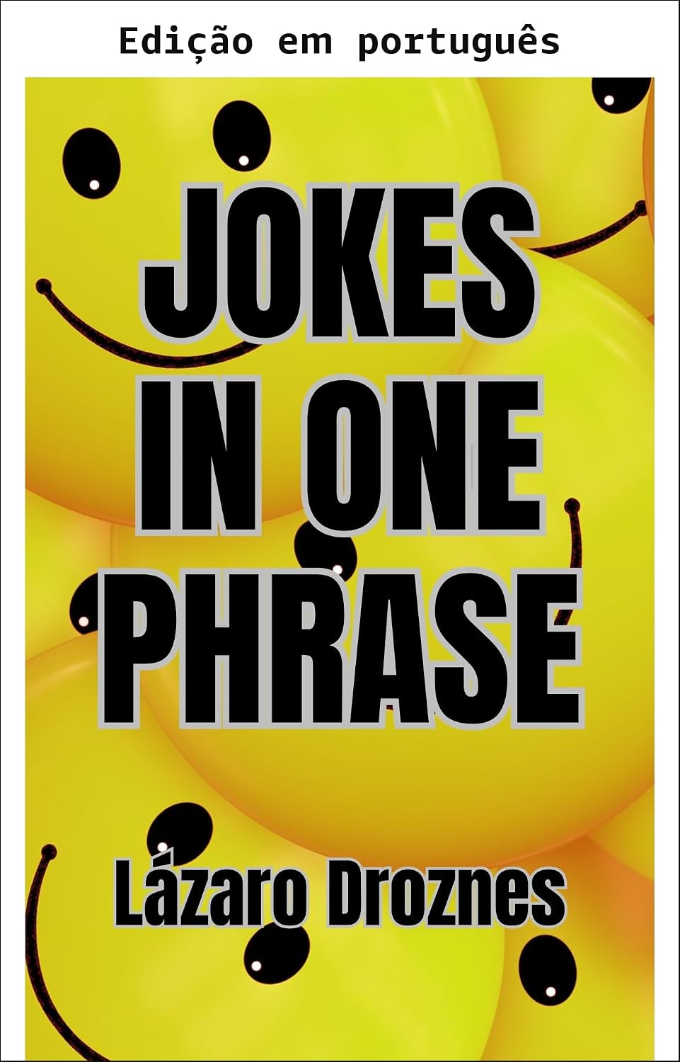 capítulo por capítulo baixar Piadas em uma frase. Humor curto para risadas longas (Piadas de uma linha)