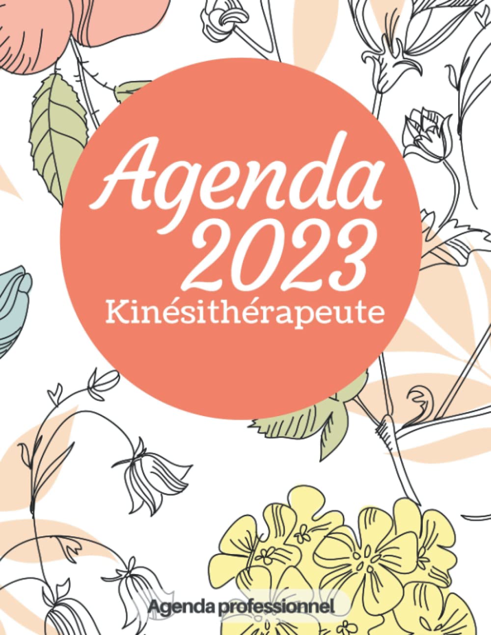 Agenda pro 2023 Kinésithérapeute: Agenda 2023 Kinésithérapeute: Planificateur de tournée, 398 pages, 1 page par jour en noir et blanc, 21.59 x 27.94... + CA journalier + km (French Edition) baixar livro de graça
