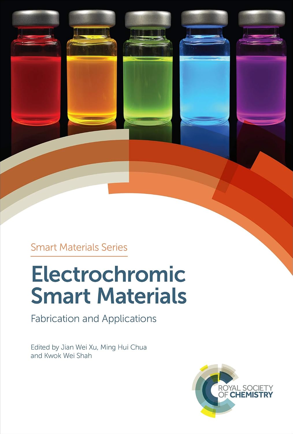 Electrochromic Smart Materials: Fabrication and Applications (Smart Materials Series, Volume 33) (English Edition)