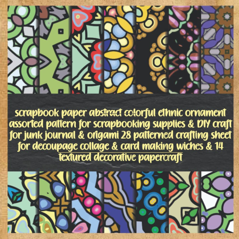 scrapbook paper abstract colorful ethnic ornament assorted pattern for scrapbooking supplies & DIY craft for junk journal & origami 28 patterned... wiches & 14 textured decorative papercraft baixar o livro de graça