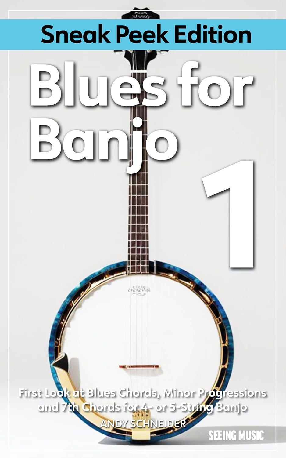 ler totalmente Blues for Banjo 1 - Sneak Peek Edition: First Look at Blues Chords, Minor Progressions and 7th Chords for 4- or 5-String Banjo (English Edition)