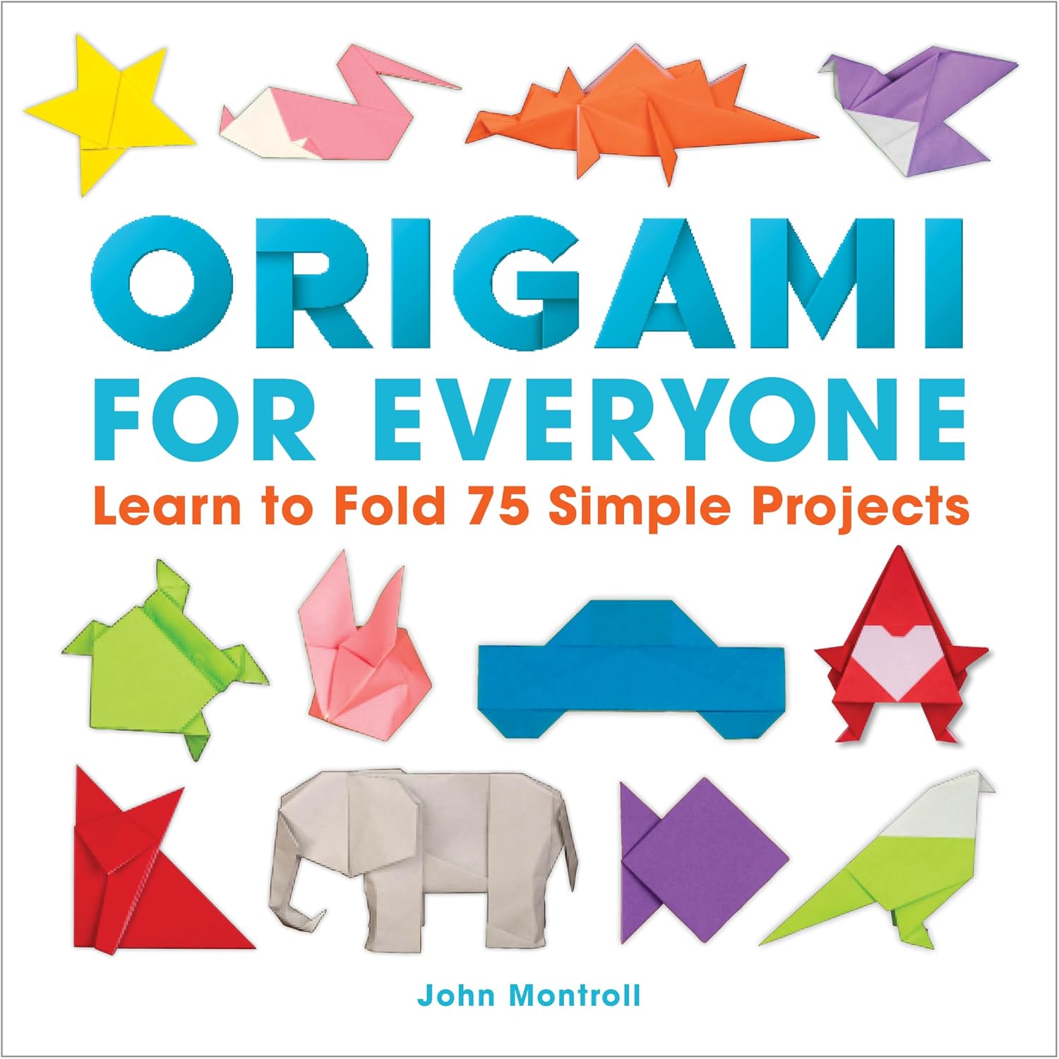 ler totalmente Origami for Everyone: Learn to Fold 75 Simple Projects (English Edition)