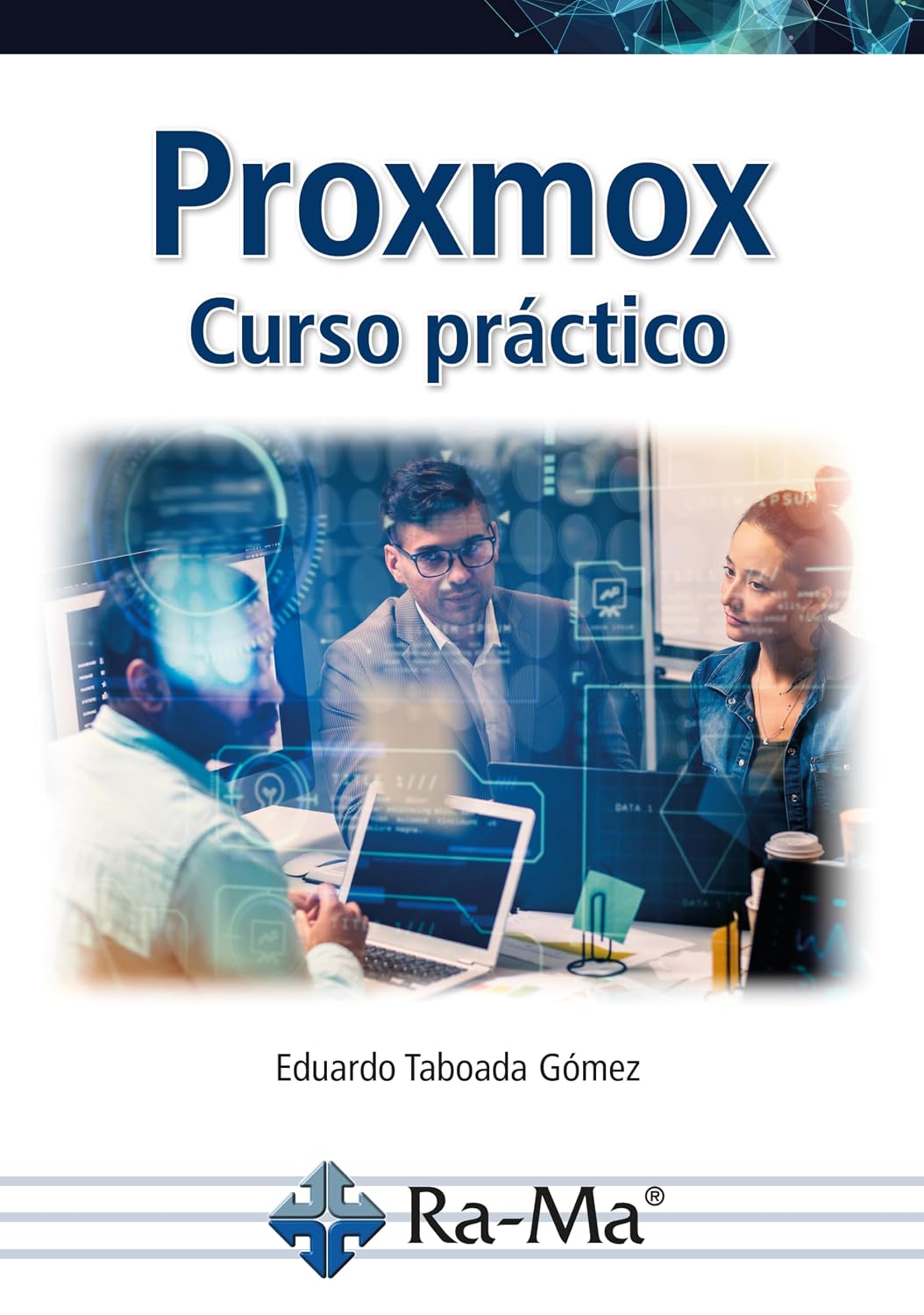 Proxmox. Curso Práctico (Spanish Edition)