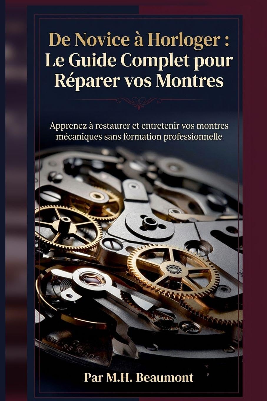 capítulo por capítulo baixar De Novice à Horloger: Le Guide Complet pour Réparer vos Montres