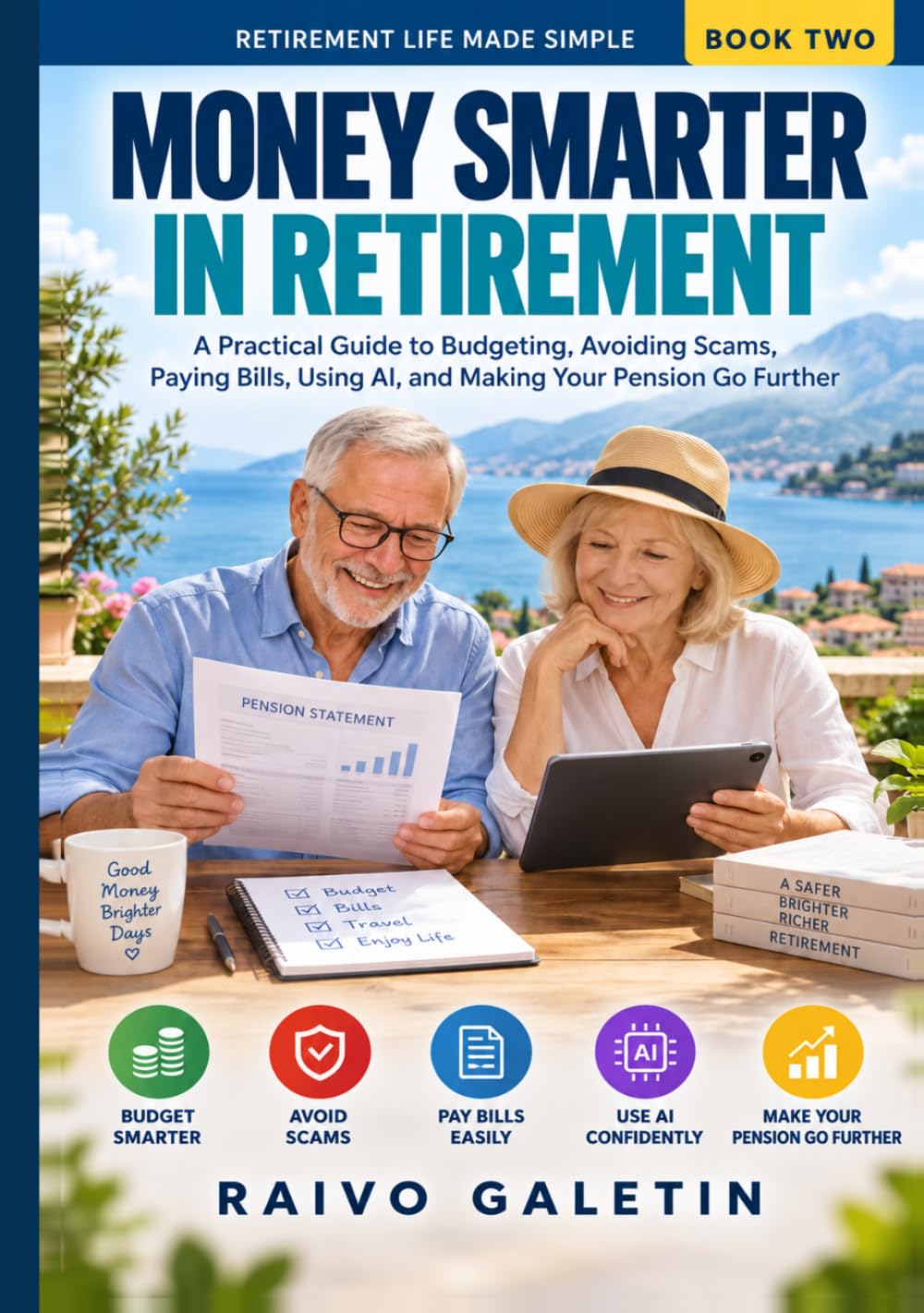 Money Smarter in Retirement: A Practical Guide to Budgeting, Avoiding Scams, Paying Bills, Using AI, and Making Your Pension Go Further (Retirement Life Made Simple) baixar o livro de graça