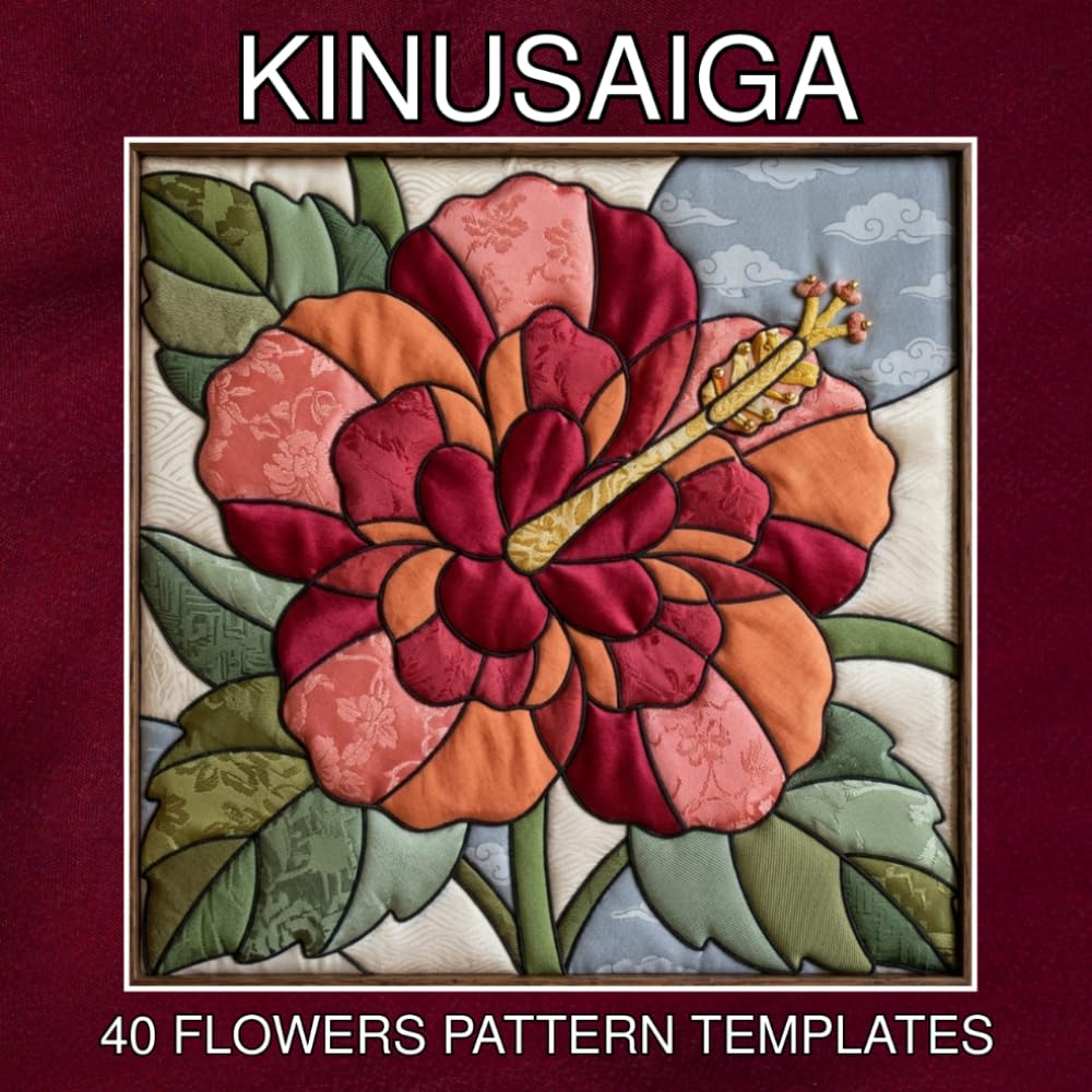 capítulo por capítulo baixar Kinusaiga Flower Templates: 40 Japanese Fabric Art Patterns for No-Sew Projects, 8 × 8 Inch Designs for Crafters and Beginners