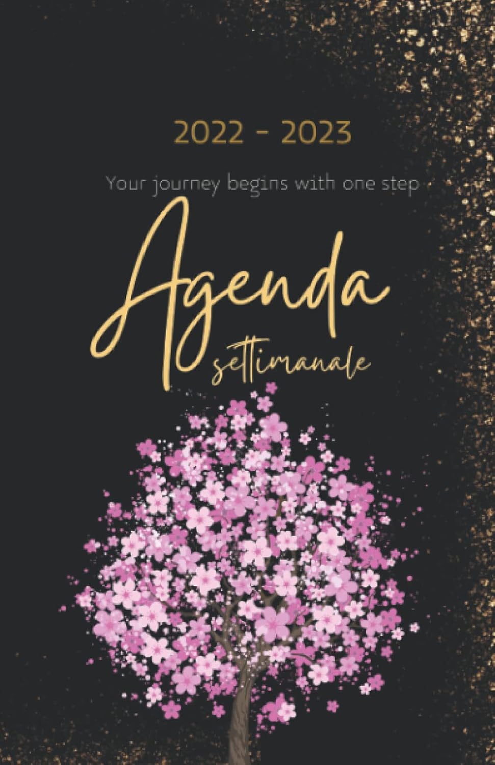 capítulo por capítulo baixar Agenda settimanale 2022 2023: Your journey begins with one step - copertina morbida - nero e oro - ciliegio (Spanish Edition)