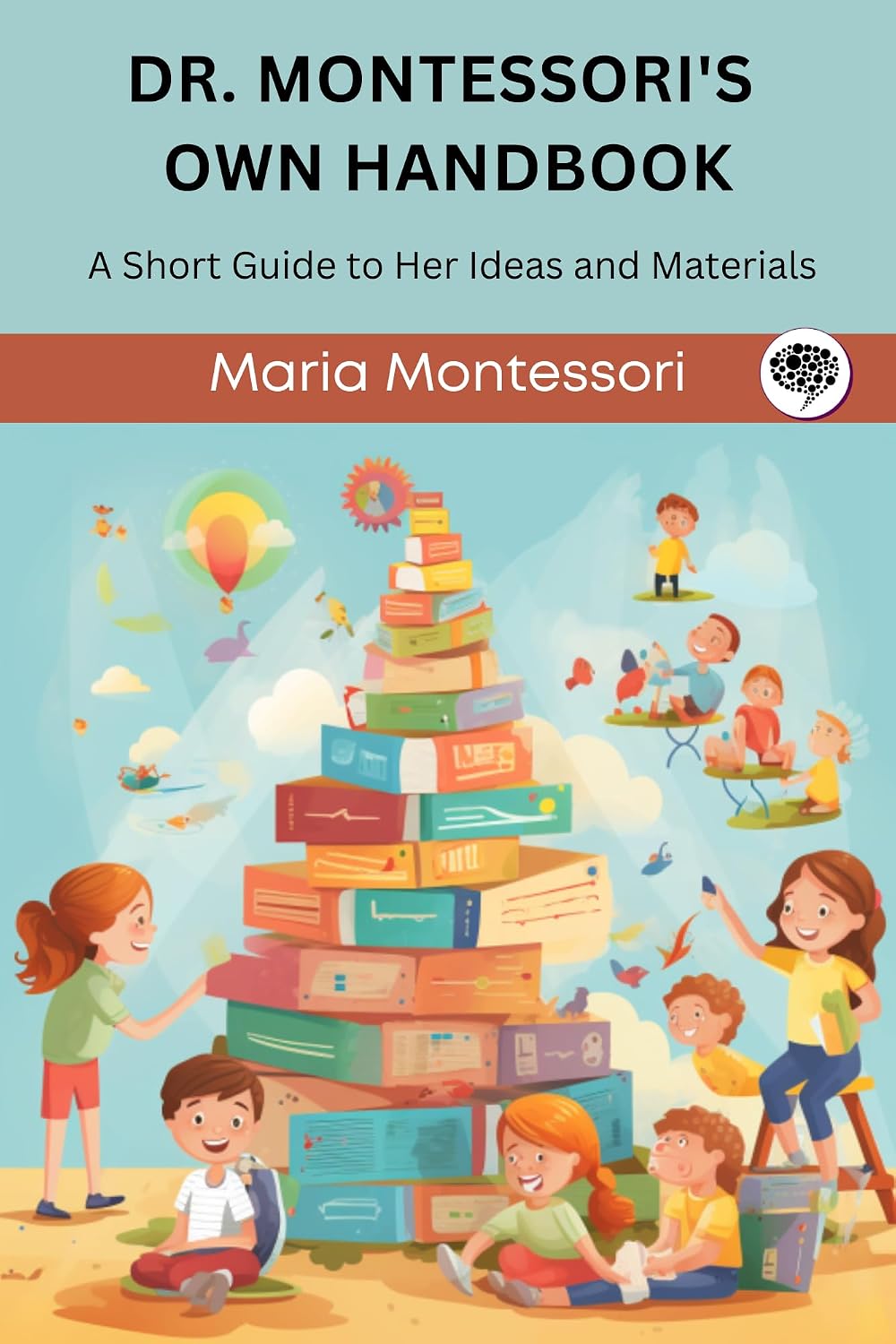 capítulo por capítulo baixar Dr. Montessori's Own Handbook: A Short Guide to Her Ideas and Materials (English Edition)
