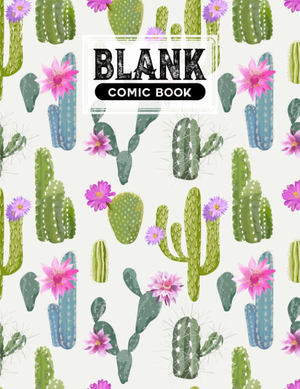 Blank Comic Book: Cactus Cover, Draw Your Own Comics - 120 Pages of Fun and Unique Templates - A Large 8.5" x 11" Notebook by Eva Koch baixar livro de graça