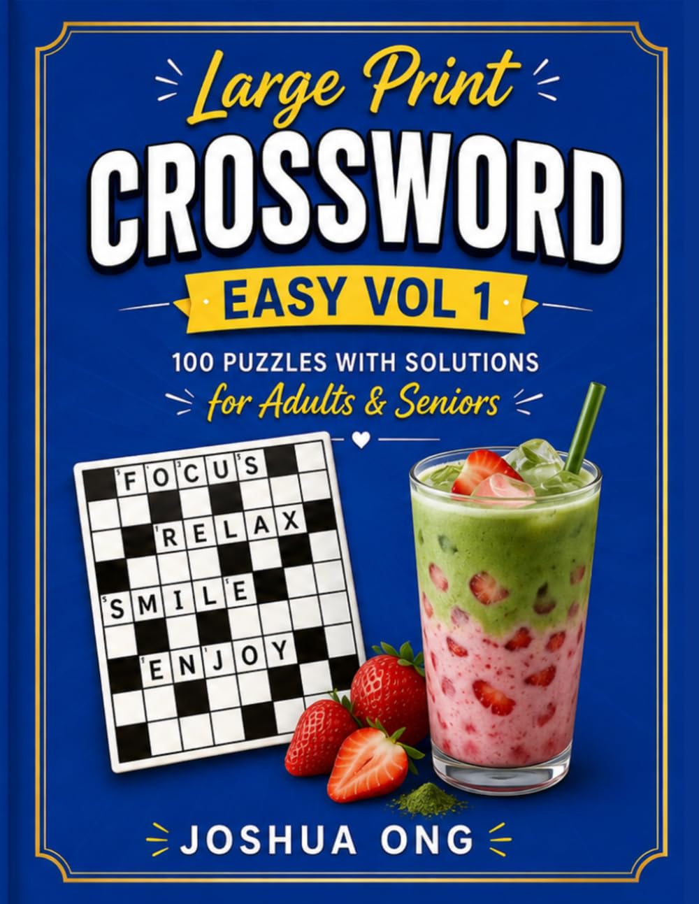 Large Print Easy Crossword: 100 Fun & Relaxing Crossword Puzzles for Adults & Seniors — vol 1 baixar o livro de graça