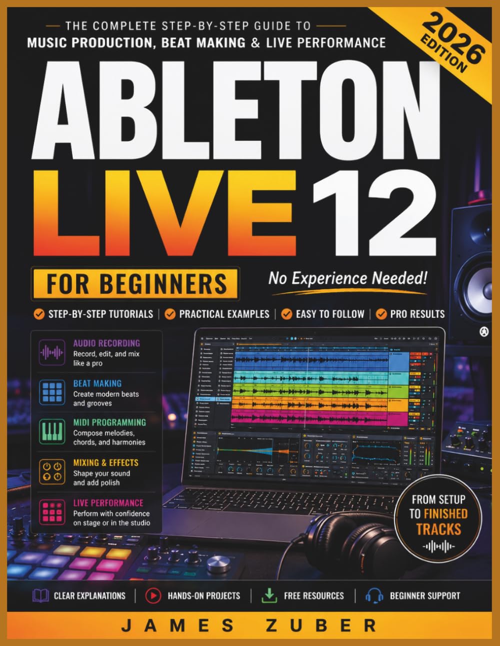ler totalmente Ableton Live 12 for Beginners: Master Music Production, Beat Making, Audio Recording, MIDI Programming, Mixing, Automation, and Live Performance Without Prior Experience