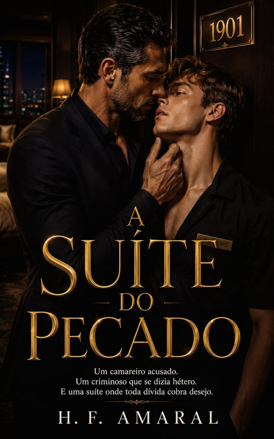 capítulo por capítulo baixar A Suíte do Pecado: Um camareiro acusado. Um criminoso que se dizia hétero. E uma suíte onde toda dívida cobra desejo