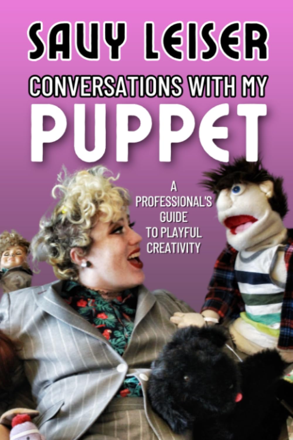 Conversations with My Puppet: A Professional's Guide to Playful Creativity baixar livro de graça