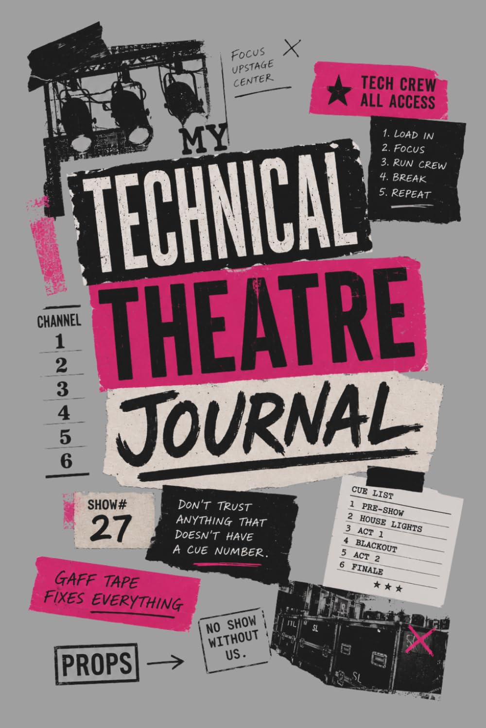 capítulo por capítulo baixar My Technical Theatre Journal: Notebook for Stage Crew, Lighting, Sound, Scenery, Costumes & Theatre Production