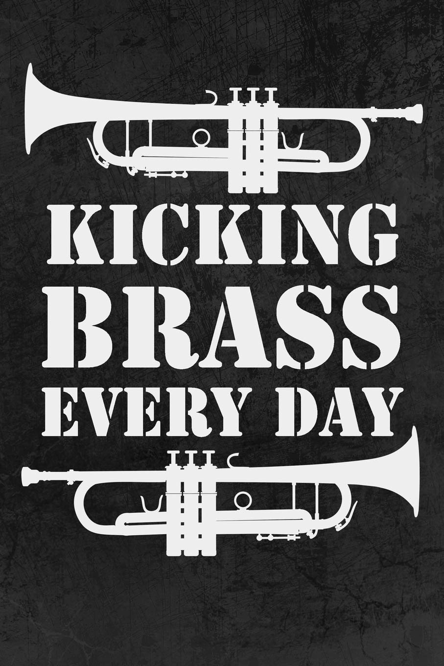 ler totalmente Kicking Brass Every Day: Dot Grid Journal 6x9 - Marching Band Musical Notebook I Trumpet Player Gift for Musicians and Orchestra Fans