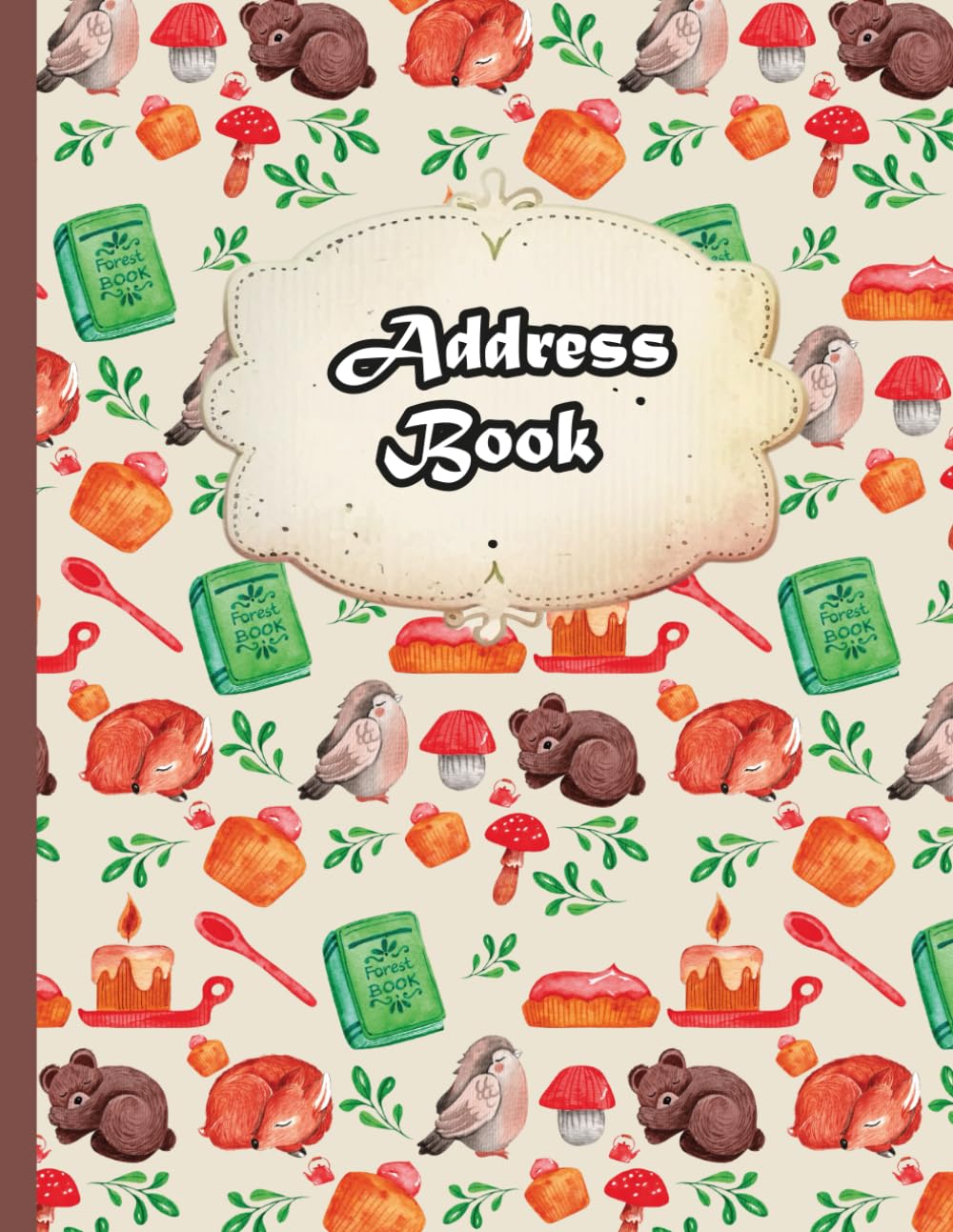 Forest Animals Address Book: Contact Organizer Woodland Theme: Stores Addresses, Phones & Special Dates with Tabs, Birthday Tracker And Anniversary Section For Home & Office baixar o livro de graça