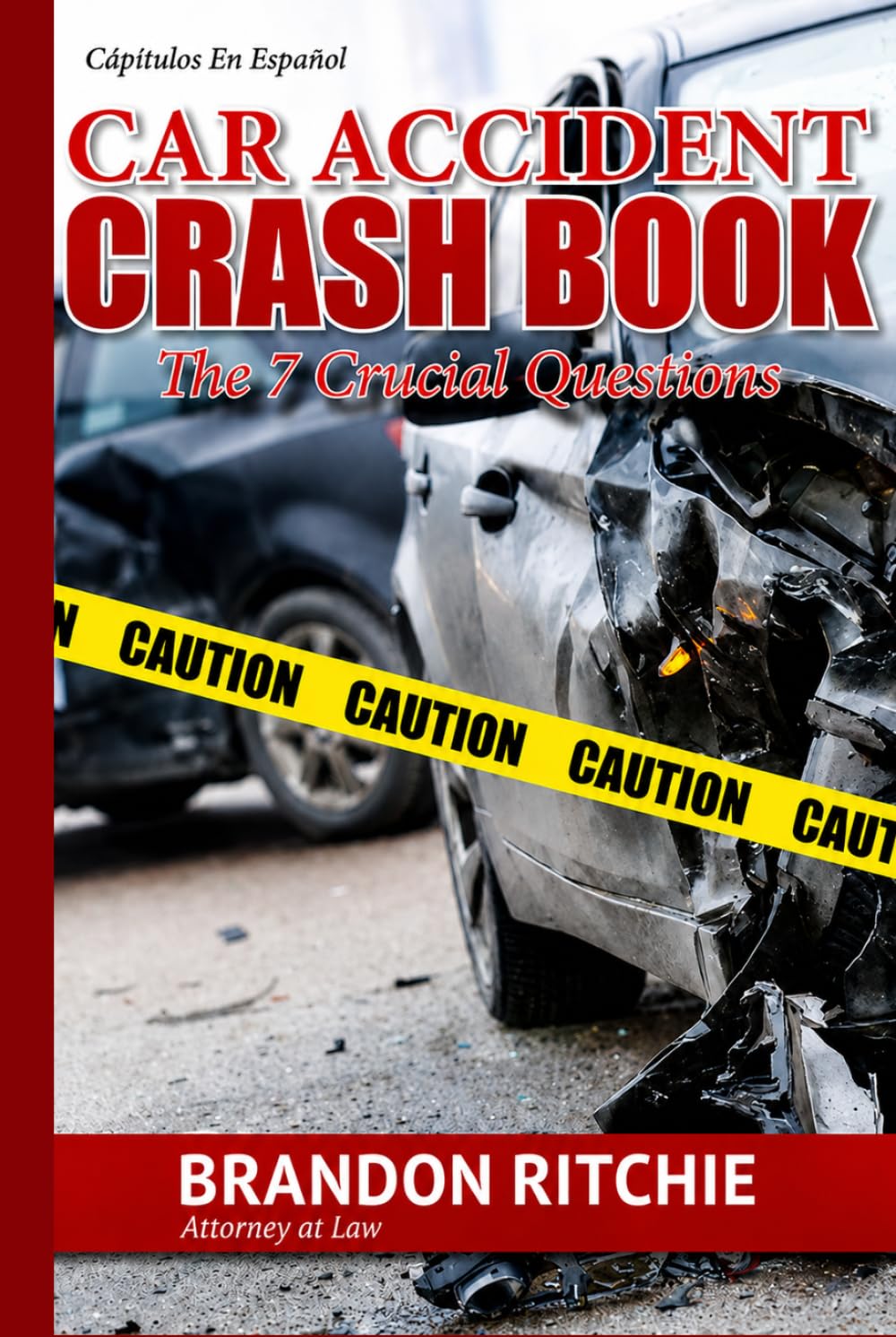 Crash Book: Accident Crash Book Seven Crucial Questions baixar o livro de graça