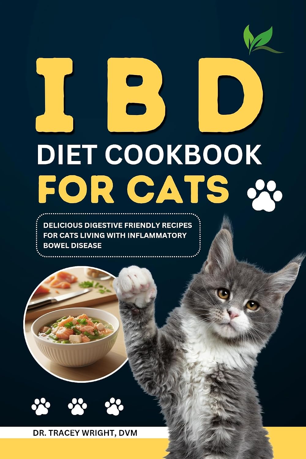 IBD Diet Cookbook For Cats: Delicious Digestive Friendly Recipes For Cats Living With Inflammatory Bowel Disease (English Edition) baixar o livro de graça